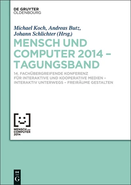 Abbildung von Butz / Koch | Mensch und Computer 2014 - Tagungsband | 1. Auflage | 2014 | beck-shop.de