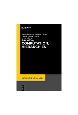 Abbildung von Brattka / Diener | Logic, Computation, Hierarchies | 1. Auflage | 2014 | beck-shop.de