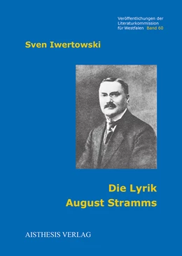 Abbildung von Iwertowski | Die Lyrik August Stramms | 1. Auflage | 2014 | 60 | beck-shop.de