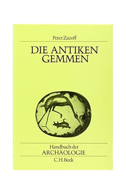 Cover: Peter Zazoff, Die antiken Gemmen
