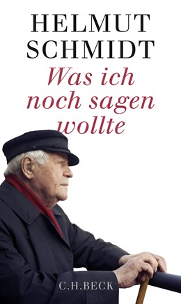 Cover: Schmidt, Helmut, Was ich noch sagen wollte