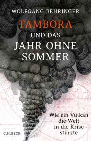 Cover: Wolfgang Behringer, Tambora und das Jahr ohne Sommer