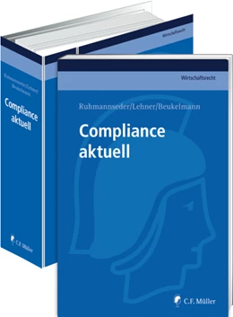 Abbildung von Ruhmannseder / Lehner | Compliance aktuell | 1. Auflage | 2024 | beck-shop.de