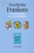 Cover: Kraus, Andreas, Geschichte Frankens bis zum Ausgang des 18. Jahrhunderts