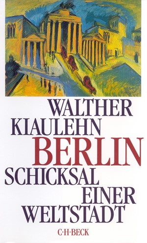 Cover: Walther Kiaulehn, Berlin