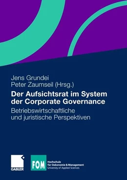 Abbildung von Grundei / Zaumseil | Der Aufsichtsrat im System der Corporate Governance | 1. Auflage | 2012 | beck-shop.de