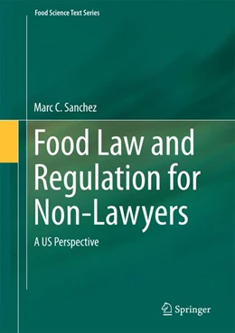 Abbildung von Sanchez | Food Law and Regulation for Non-Lawyers | 1. Auflage | 2015 | beck-shop.de