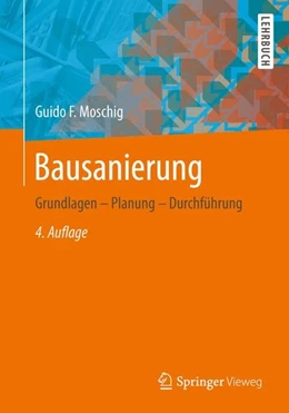 Abbildung von Moschig | Bausanierung | 4. Auflage | 2014 | beck-shop.de