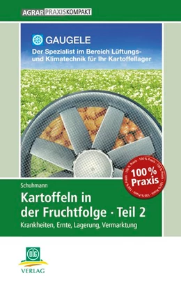 Abbildung von Schuhmann | Kartoffeln in der Fruchtfolge. Teil 2 | 1. Auflage | 2014 | beck-shop.de