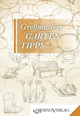 Abbildung von Rogge | Großmutters Gartentipps | 1. Auflage | 2014 | beck-shop.de