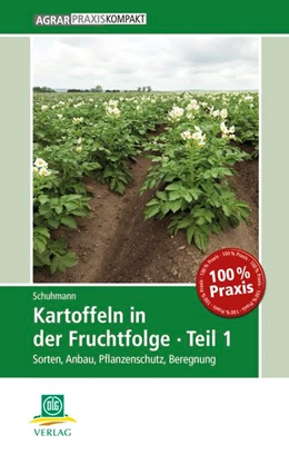 Abbildung von Schuhmann | Kartoffeln in der Fruchtfolge 1 | 1. Auflage | 2014 | beck-shop.de
