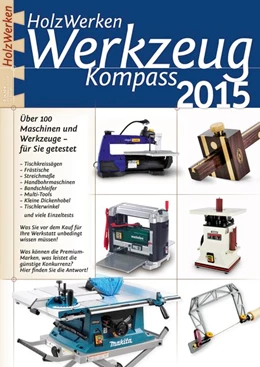 Abbildung von Redaktion HolzWerken | HolzWerken Werkzeug Kompass 2015 | 1. Auflage | 2014 | beck-shop.de