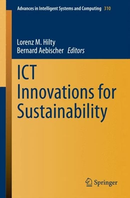 Abbildung von Hilty / Aebischer | ICT Innovations for Sustainability | 1. Auflage | 2014 | beck-shop.de