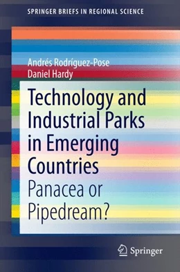 Abbildung von Rodríguez-Pose / Hardy | Technology and Industrial Parks in Emerging Countries | 1. Auflage | 2014 | beck-shop.de