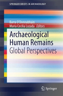 Abbildung von O'Donnabhain / Lozada | Archaeological Human Remains | 1. Auflage | 2014 | beck-shop.de