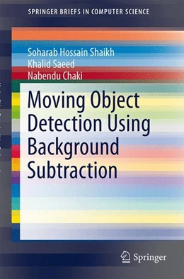 Abbildung von Shaikh / Saeed | Moving Object Detection Using Background Subtraction | 1. Auflage | 2014 | beck-shop.de
