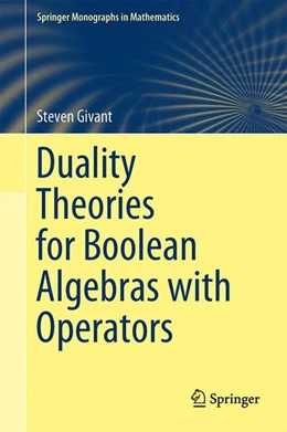 Abbildung von Givant | Duality Theories for Boolean Algebras with Operators | 1. Auflage | 2014 | beck-shop.de