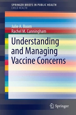 Abbildung von Boom / Cunningham | Understanding and Managing Vaccine Concerns | 1. Auflage | 2014 | beck-shop.de