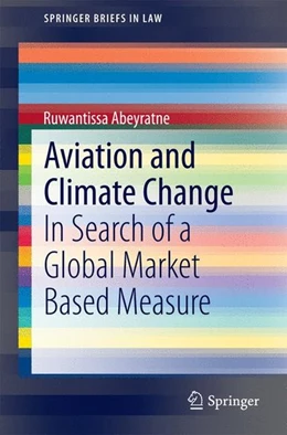 Abbildung von Abeyratne | Aviation and Climate Change | 1. Auflage | 2014 | beck-shop.de