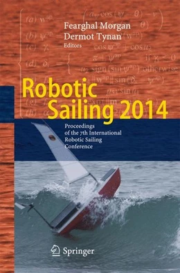 Abbildung von Morgan / Tynan | Robotic Sailing 2014 | 1. Auflage | 2014 | beck-shop.de