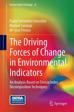Abbildung von Fernández González / Landajo | The Driving Forces of Change in Environmental Indicators | 1. Auflage | 2014 | beck-shop.de