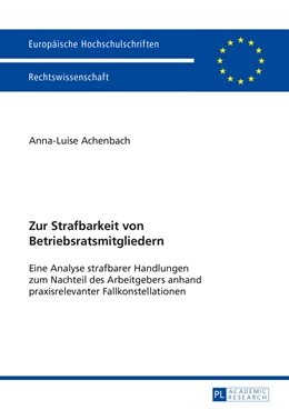 Abbildung von Achenbach | Zur Strafbarkeit von Betriebsratsmitgliedern | 1. Auflage | 2014 | 5657 | beck-shop.de