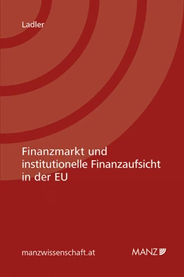 Abbildung von Ladler | Finanzmarkt und institutionelle Finanzaufsicht in der EU | 1. Auflage | 2014 | beck-shop.de