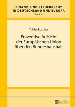 Abbildung von Loscher | Präventive Aufsicht der Europäischen Union über den Bundeshaushalt | 1. Auflage | 2014 | 26 | beck-shop.de
