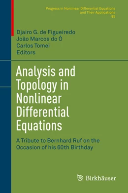 Abbildung von de Figueiredo / Do Ó | Analysis and Topology in Nonlinear Differential Equations | 1. Auflage | 2014 | beck-shop.de