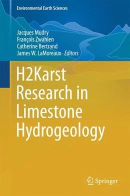 Abbildung von Mudry / Zwahlen | H2Karst Research in Limestone Hydrogeology | 1. Auflage | 2014 | beck-shop.de
