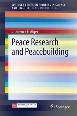 Abbildung von Alger | Peace Research and Peacebuilding | 1. Auflage | 2013 | beck-shop.de