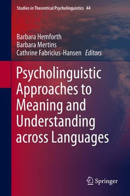 Abbildung von Hemforth / Mertins | Psycholinguistic Approaches to Meaning and Understanding across Languages | 1. Auflage | 2014 | beck-shop.de