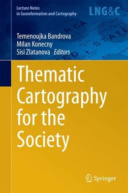 Abbildung von Bandrova / Konecny | Thematic Cartography for the Society | 1. Auflage | 2014 | beck-shop.de