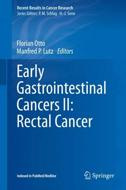 Abbildung von Otto / Lutz | Early Gastrointestinal Cancers II: Rectal Cancer | 1. Auflage | 2014 | beck-shop.de