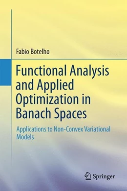 Abbildung von Botelho | Functional Analysis and Applied Optimization in Banach Spaces | 1. Auflage | 2014 | beck-shop.de