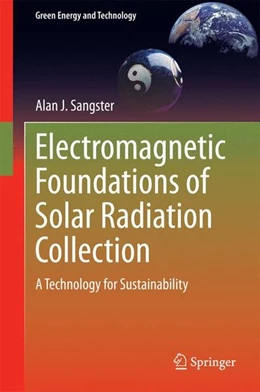 Abbildung von Sangster | Electromagnetic Foundations of Solar Radiation Collection | 1. Auflage | 2014 | beck-shop.de