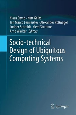 Abbildung von David / Geihs | Socio-technical Design of Ubiquitous Computing Systems | 1. Auflage | 2014 | beck-shop.de
