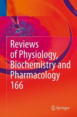Abbildung von Nilius / Gudermann | Reviews of Physiology, Biochemistry and Pharmacology 166 | 1. Auflage | 2014 | beck-shop.de