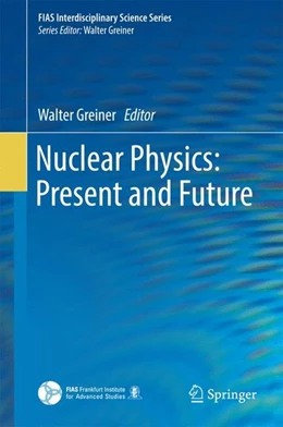 Abbildung von Greiner | Nuclear Physics: Present and Future | 1. Auflage | 2014 | beck-shop.de