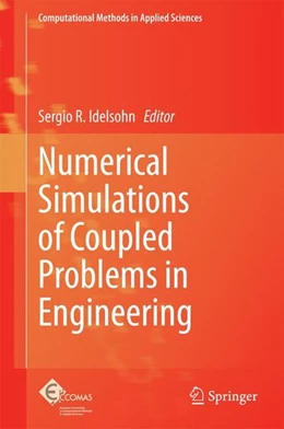 Abbildung von Idelsohn | Numerical Simulations of Coupled Problems in Engineering | 1. Auflage | 2014 | beck-shop.de
