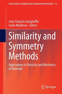 Abbildung von Ganghoffer / Mladenov | Similarity and Symmetry Methods | 1. Auflage | 2014 | beck-shop.de