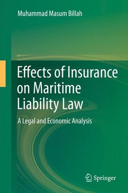 Abbildung von Masum Billah | Effects of Insurance on Maritime Liability Law | 1. Auflage | 2014 | beck-shop.de