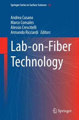 Abbildung von Cusano / Consales | Lab-on-Fiber Technology | 1. Auflage | 2014 | beck-shop.de