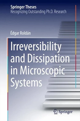 Abbildung von Roldán | Irreversibility and Dissipation in Microscopic Systems | 1. Auflage | 2014 | beck-shop.de