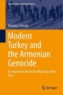 Abbildung von Schrodt | Modern Turkey and the Armenian Genocide | 1. Auflage | 2014 | beck-shop.de