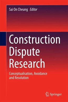 Abbildung von Cheung | Construction Dispute Research | 1. Auflage | 2014 | beck-shop.de