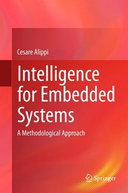 Abbildung von Alippi | Intelligence for Embedded Systems | 1. Auflage | 2014 | beck-shop.de