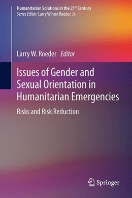 Abbildung von Roeder | Issues of Gender and Sexual Orientation in Humanitarian Emergencies | 1. Auflage | 2014 | beck-shop.de
