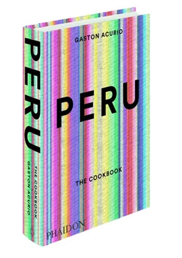 Abbildung von Acurio | Peru: The Cookbook | 1. Auflage | 2015 | beck-shop.de