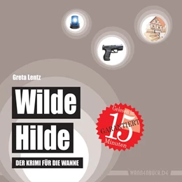 Abbildung von Lentz | Wilde Hilde | 1. Auflage | 2014 | beck-shop.de